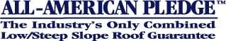 All American Pledge for Low Steep Slope Roof Guarantee logo.